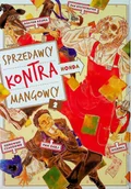 Komiksy dla młodzieży - Sprzedawcy kontra mangowcy Używana - miniaturka - grafika 1