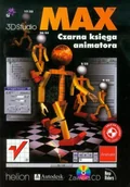 Grafika i DTP - 3D Studio MAX Czarna księga animatora Używana - miniaturka - grafika 1