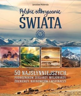 Polskie odkrywanie świata - Albumy krajoznawcze - miniaturka - grafika 2