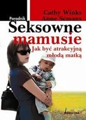 Psychologia - Bellona Poradnik Seksowne mamusie - odbierz ZA DARMO w jednej z ponad 30 księgarń! - miniaturka - grafika 1