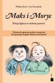 Pozostałe książki - Edition Tintenfaß Maks i Moryc. Dzieje figlarzy w siedmiu psotach - miniaturka - grafika 1
