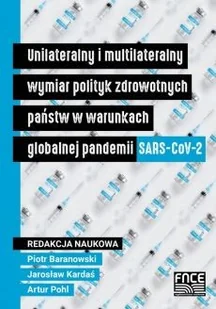 Unilateralny i multilateralny wymiar polityk zdrowotnych państw w warunkach globalnej pandemii SARS-CoV-2 - Filozofia i socjologia - miniaturka - grafika 2