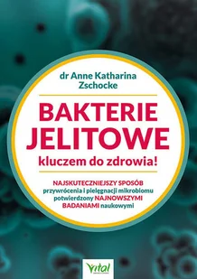 Bakterie jelitowe kluczem do zdrowia! - Rozwój osobisty - miniaturka - grafika 2