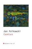 Poezja - a5 Cantus Jan Polkowski - miniaturka - grafika 1