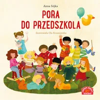 Pora do przedszkola - Wierszyki, rymowanki, piosenki - miniaturka - grafika 2