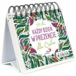 zbiorowa Praca Każdy dzień w prezencie dla Ciebie - Aforyzmy i sentencje - miniaturka - grafika 2