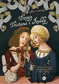 Proza - Dzieje Tristana i Izoldy nieznany autor - miniaturka - grafika 1