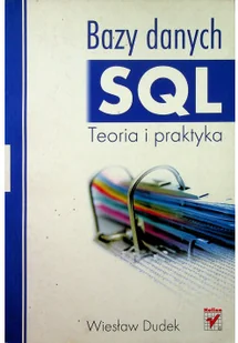 Bazy danych SQL. Teoria i praktyka - Podstawy obsługi komputera - miniaturka - grafika 2