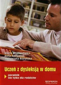 Uczeń z dysleksją w domu - Marta Bogdanowicz, Małgorzata Różyńska, Anna Adryjanek - Pedagogika i dydaktyka - miniaturka - grafika 2