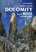 Przewodniki - Dolomity. Tom III. Brenta i Jezioro Garda - Księgarnie ArtTarvel: KRAKÓW - ŁÓDŹ - POZNAŃ - WARSZAWA Sklep Podróżnika - miniaturka - grafika 1