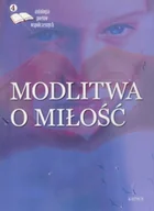 Poezja - zbiorowa Praca Modlitwa i miło$282ć, czę$283ć 4 - miniaturka - grafika 1