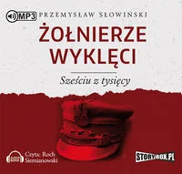 Żołnierze wyklęci Sześciu z tysięcy Przemysław Słowiński - Militaria i wojskowość Żołnierze wyklęci Sześciu z tysięcy Przemysław Słowiński - Militaria i wojskowość - miniaturka - grafika 3