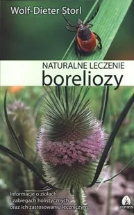 Purana Naturalne leczenie boreliozy - Wolf-Dieter Storl - Zdrowie - poradniki - miniaturka - grafika 2