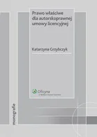 Prawo właściwe dla autorskoprawnej umowy licencyjnej Katarzyna Grzybczyk - Prawo Prawo właściwe dla autorskoprawnej umowy licencyjnej Katarzyna Grzybczyk - Prawo - miniaturka - grafika 1