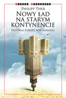 Publicystyka - Kurhaus Publishing Nowy ład na starym kontynencie - Ther Philipp - miniaturka - grafika 1
