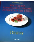 Poradniki hobbystyczne - Desery Mistrzowie Europejskiej Kuchni Używana - miniaturka - grafika 1