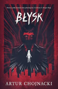 Artur Chojnacki Błysk - Kryminały Artur Chojnacki Błysk - Kryminały - miniaturka - grafika 1