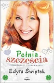 Powieści - Pełnia szczęścia Edyta Świętek - miniaturka - grafika 1