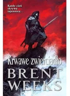 MAG Krwawe zwierciadło - Brent Weeks - Fantasy - miniaturka - grafika 2