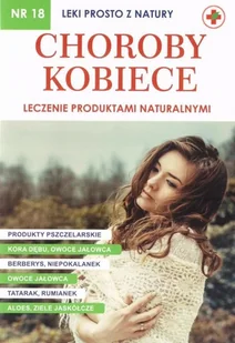 Printex Leki prosto z natury cz.18 Choroby kobiece praca zbiorowa - Moda i uroda - miniaturka - grafika 2