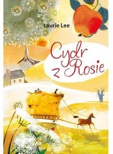 Cydr z Rosie - Powieści - miniaturka - grafika 2
