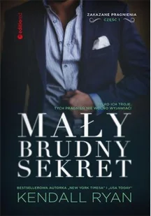 Helion Mały brudny sekret Zakazane pragnienia 1 - Romanse - miniaturka - grafika 2