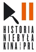 Książki o kulturze i sztuce - Historia niebyła kina PRL Używana - miniaturka - grafika 1