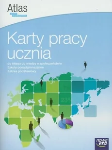 Nowa Era Wiedza o społeczeństwie. Atlas do wiedzy o społeczeństwie. Zakres podstawowy. Klasa 1-3. Atlas - szkoła ponadgimnazjalna - Włodzimierz Chybowski, Joan - Podręczniki dla liceum - miniaturka - grafika 2