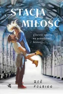 Proza - Stacja Miłość Zoe Folbigg - miniaturka - grafika 1