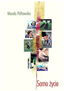Edycja Świętego Pawła Wanda Półtawska Samo życie - Religia i religioznawstwo - miniaturka - grafika 2