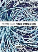 Poezja - Przebudzenie Tomasz Sałek - miniaturka - grafika 1