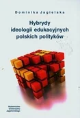 Nauka - Hybrydy ideologii edukacyjnych polskich polityków - Dominika Jagielska - miniaturka - grafika 1