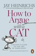 Publicystyka - How to Argue with a Cat - Wysyłka od 3,99 - miniaturka - grafika 1