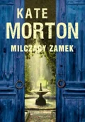 Literatura przygodowa - Albatros Kate Morton Milczący zamek - miniaturka - grafika 1