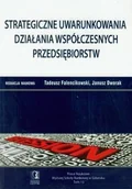 Biznes - Strategiczne uwarunkowania działania współczesnych przedsiębiorstw Tom 13 - CeDeWu - miniaturka - grafika 1