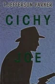 Kryminały - ISA Cichy Joe - T. Jefferson Parker - NOWA - miniaturka - grafika 1