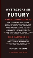 Felietony i reportaże - Wystrzegaj się Futury Thomas Douglas - miniaturka - grafika 1