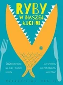 Książki kucharskie - Rea Ryby w naszej kuchni. 200 przepisów na ryby i owoce morza - Opracowanie zbiorowe - miniaturka - grafika 1