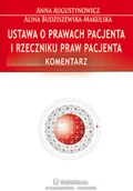 Ekonomia - Ustawa o Prawach Pacjenta i Rzeczniku Praw Pacjenta. Komentarz - miniaturka - grafika 1