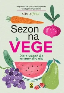 Sezon na Vege Dieta wegańska na cztery pory roku - Rozwój osobisty - miniaturka - grafika 2