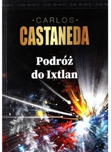 PODRÓŻ DO IXTLAN Carlos Castaneda - Ezoteryka - miniaturka - grafika 2