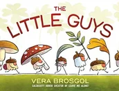 Obcojęzyczne książki dla dzieci i młodzieży - Vera Brosgol The Little Guys - miniaturka - grafika 1