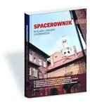 Przewodniki - Spacerownik po Śląsku Zagłębiu i Podbeskidziu - miniaturka - grafika 1
