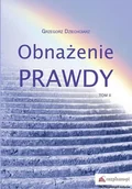 Eseje - Dziechciarz Grzegorz Obnażenie prawdy Tom 2 - miniaturka - grafika 1