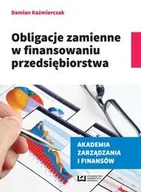Zarządzanie - Wydawnictwo Uniwersytetu Łódzkiego Obligacje zmienne w finansowaniu przedsiębiorstwa - Kaźmierczak Damian - miniaturka - grafika 1