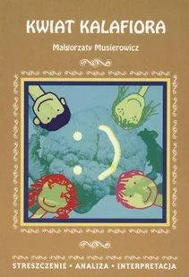 Literat Kwiat kalafiora - Literat - Lektury szkoła podstawowa - miniaturka - grafika 2