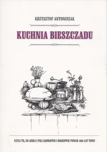 Ruthenus Kuchnia bieszczadu - Historia świata Ruthenus Kuchnia bieszczadu - Historia świata - miniaturka - grafika 1