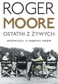 Roger moore ostani z żywych - Biografie i autobiografie - miniaturka - grafika 2