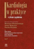 Książki medyczne - Kardiologia w praktyce. Tom I - miniaturka - grafika 1