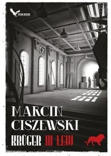 Warbook Krüger III Lew Tom 3 - Marcin Ciszewski - Powieści sensacyjne - miniaturka - grafika 2